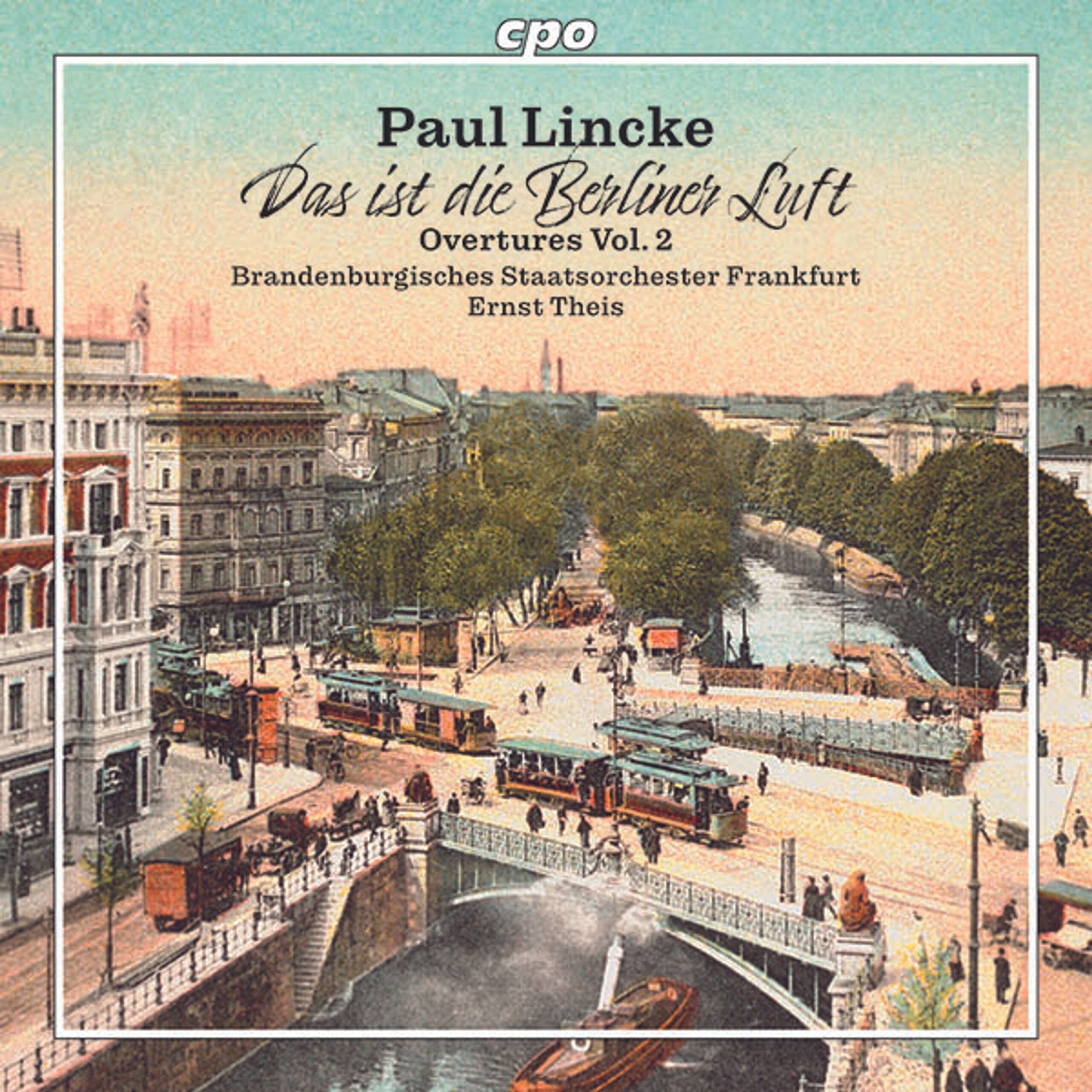 Paul Lincke – Berliner Luft
