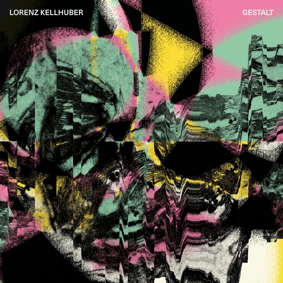 Lorenz Kellhuber – Gestalt